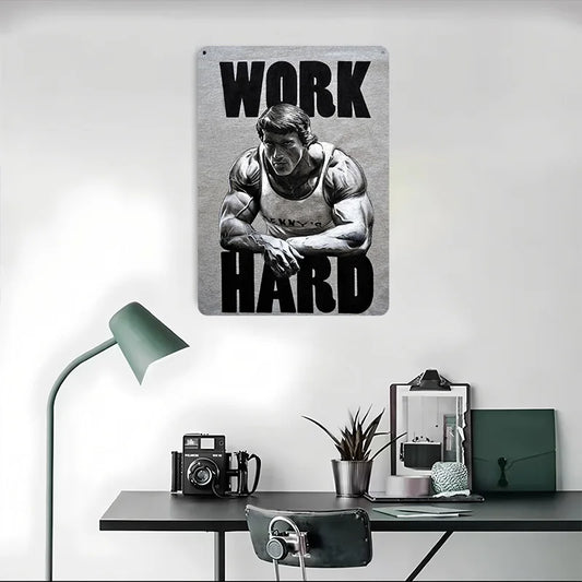 Hard Work, Metal Tin Sign
