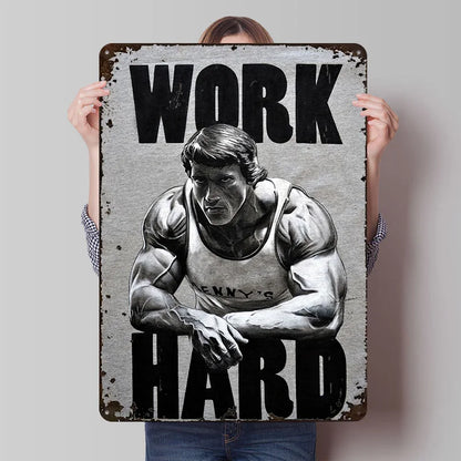 Hard Work, Metal Tin Sign